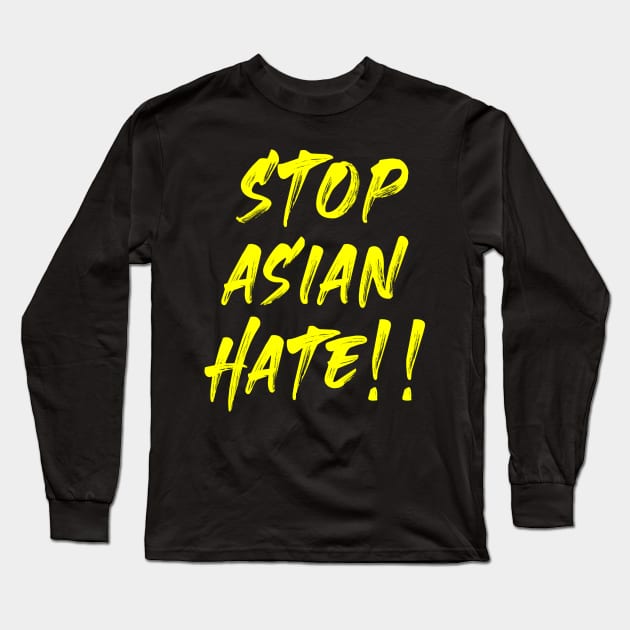 stop asian hate !! Long Sleeve T-Shirt by rsclvisual